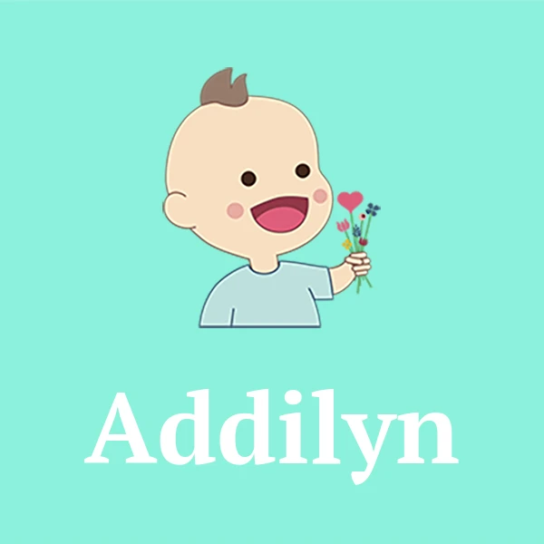 Name Addilyn