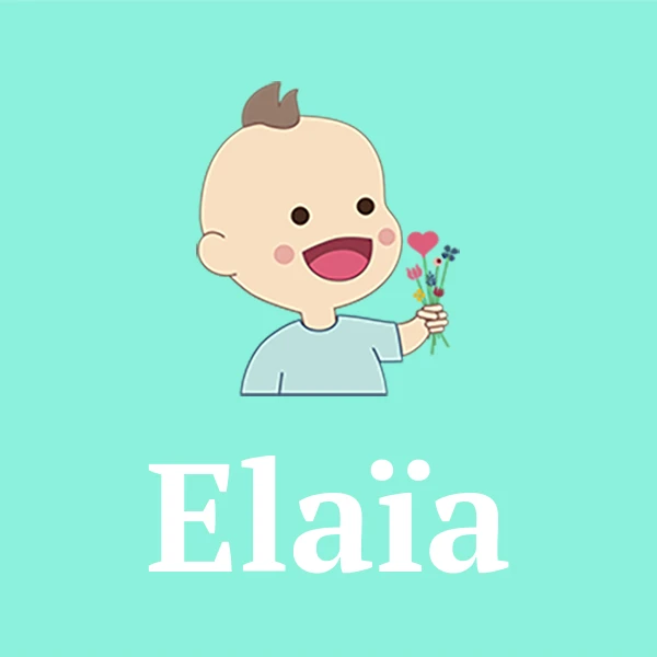 Name Elaïa