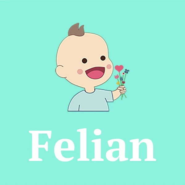 Name Felian