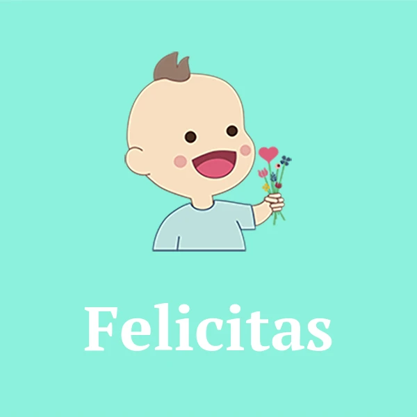 Name Felicitas