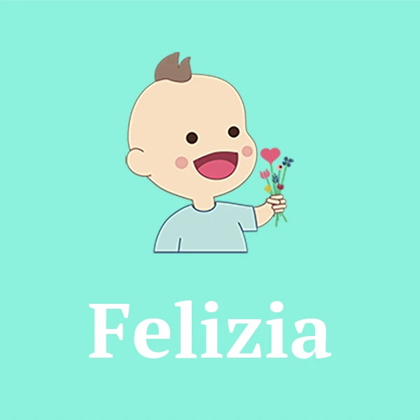 Name Felizia