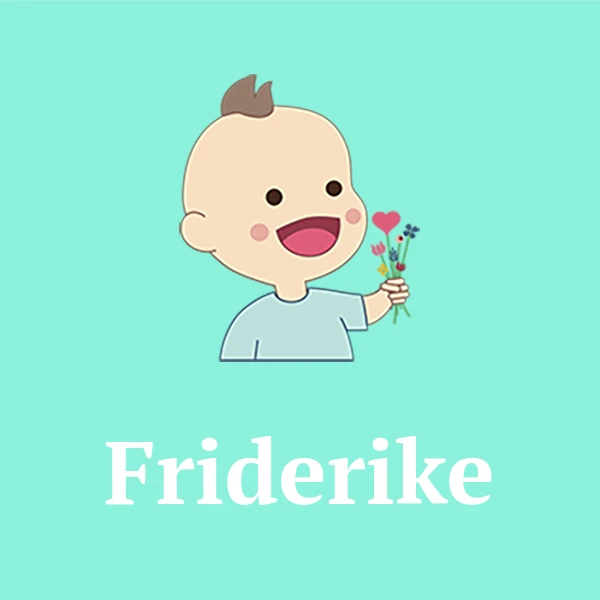 Name Friderike