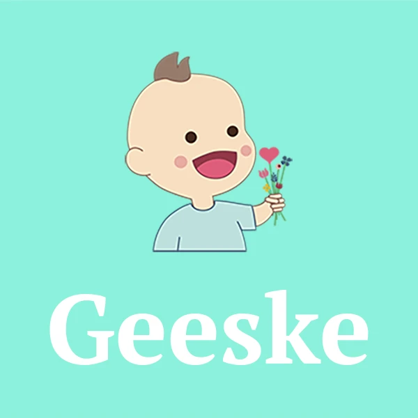 Name Geeske
