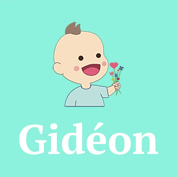 Name Gidéon