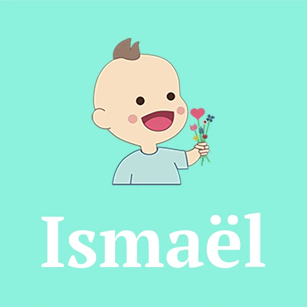 Name Ismaël
