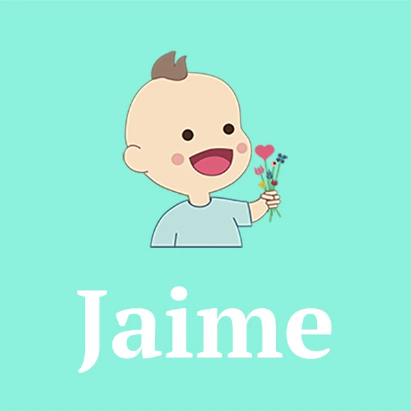 Name Jaime