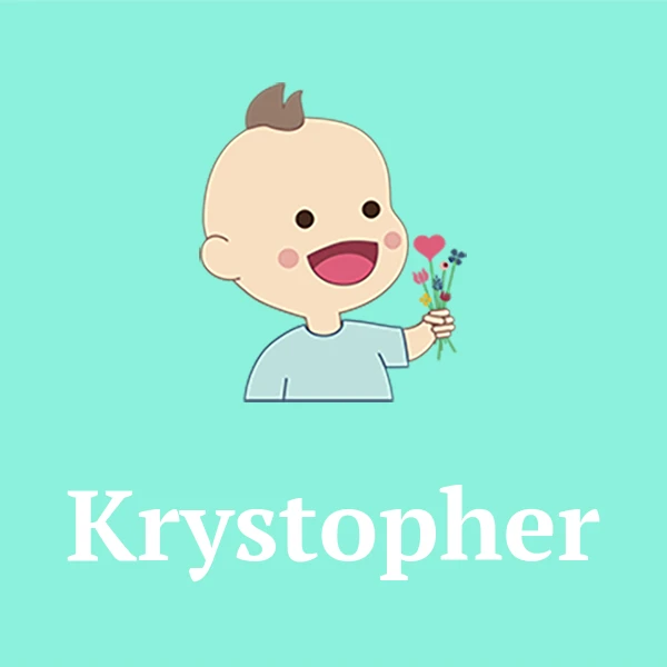 Name Krystopher