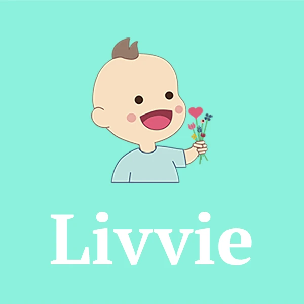 Name Livvie