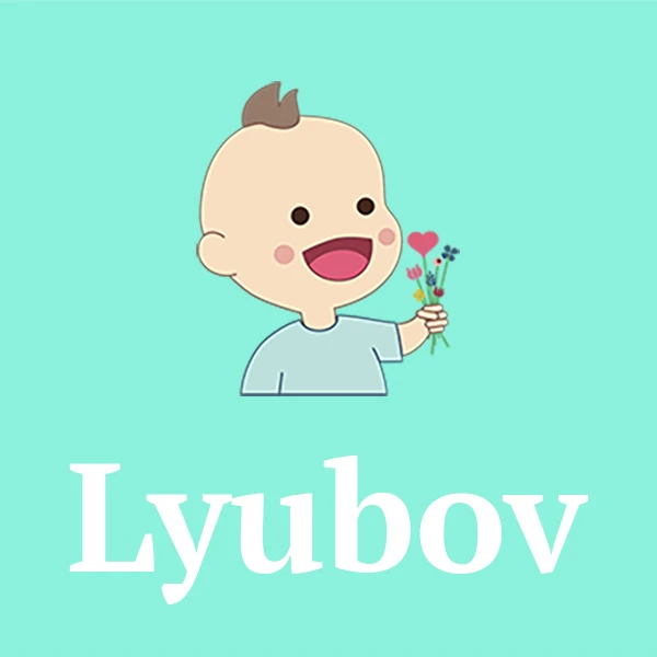 Name Lyubov