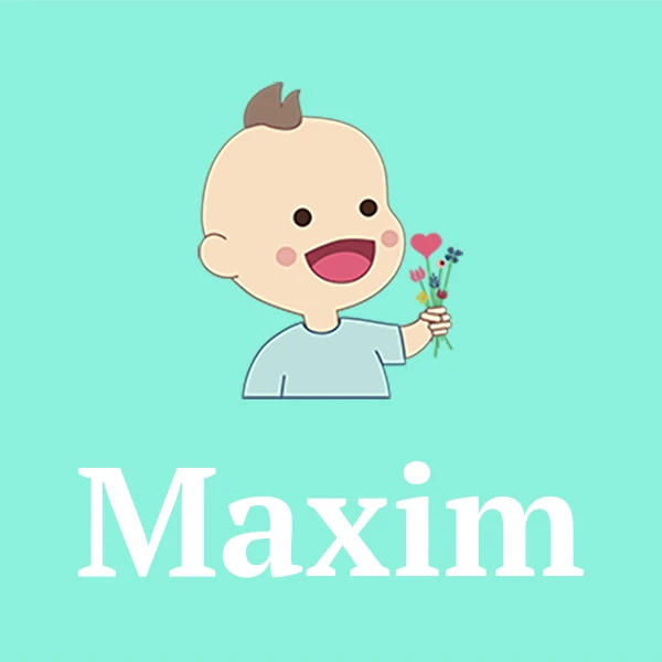 Name Maxim