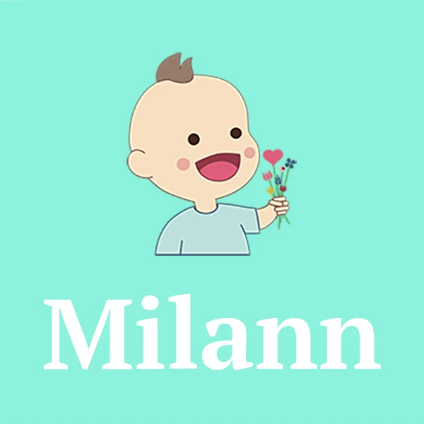 Name Milann