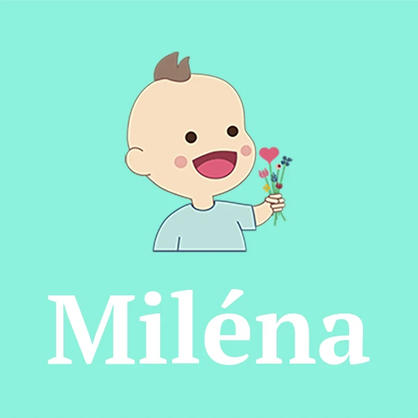 Name Miléna