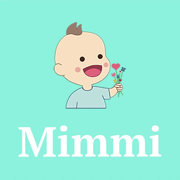 Name Mimmi