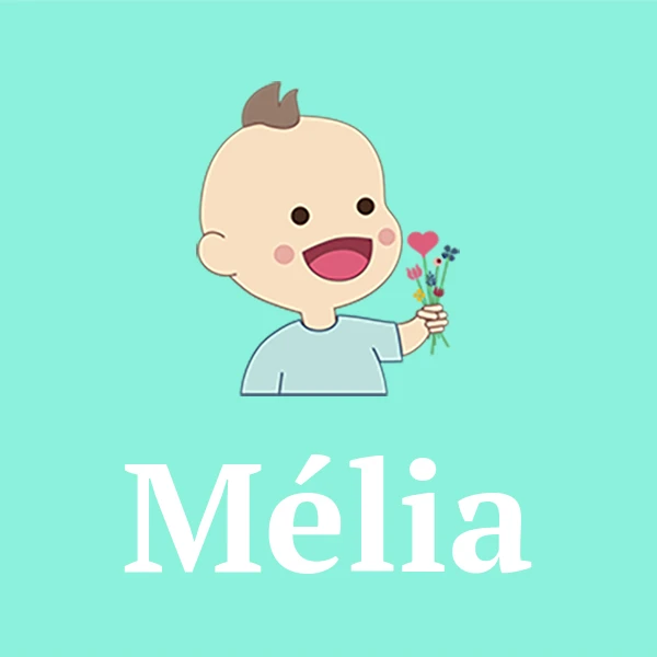 Name Mélia