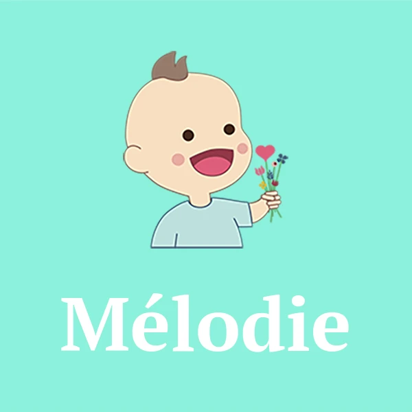Name Mélodie