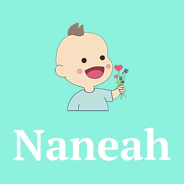 Name Naneah