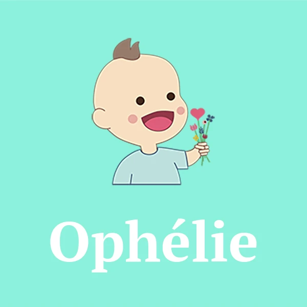Name Ophélie