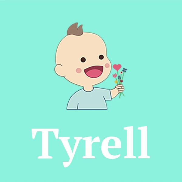 Name Tyrell