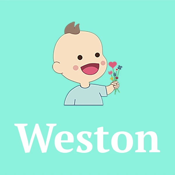 Name Weston