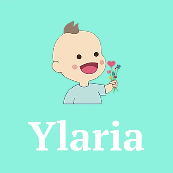 Name Ylaria