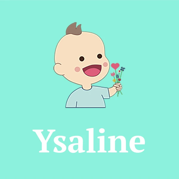 Name Ysaline