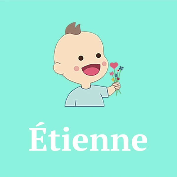 Name Étienne